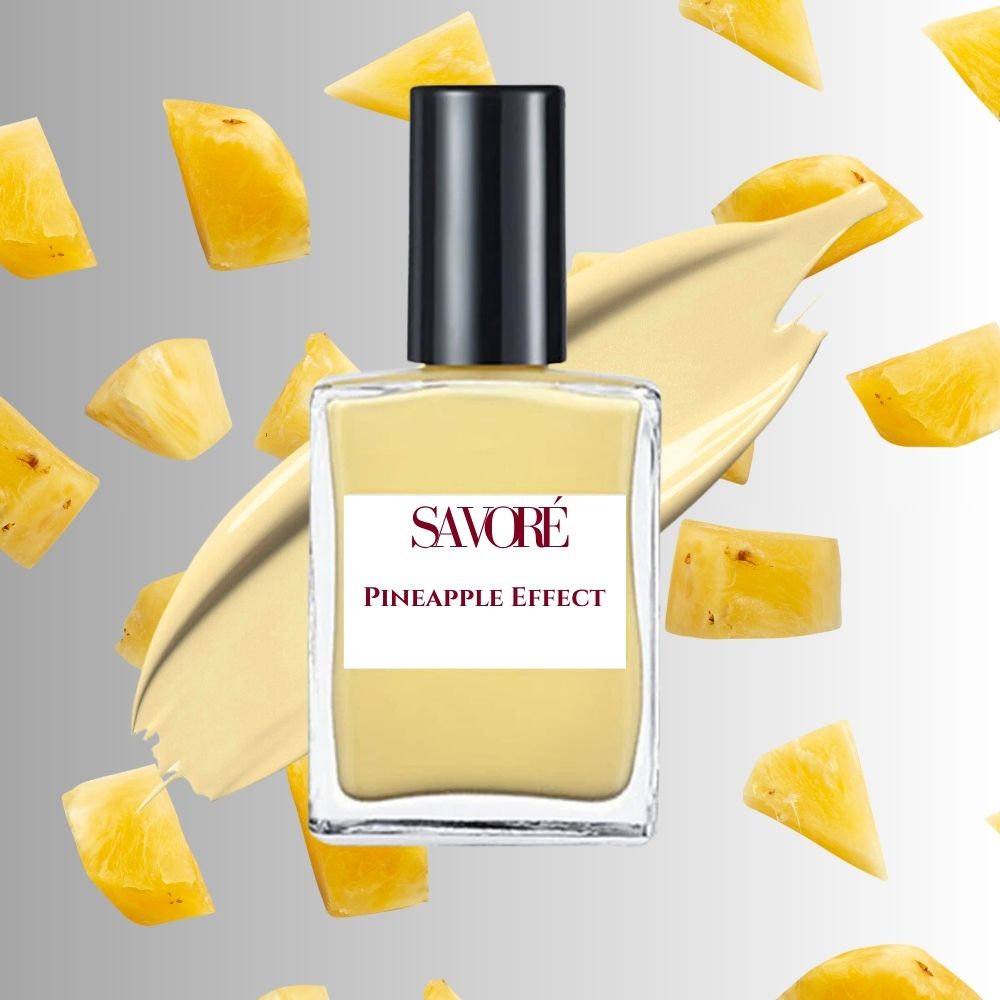 SAVORE PINEAPPLE EFFECT